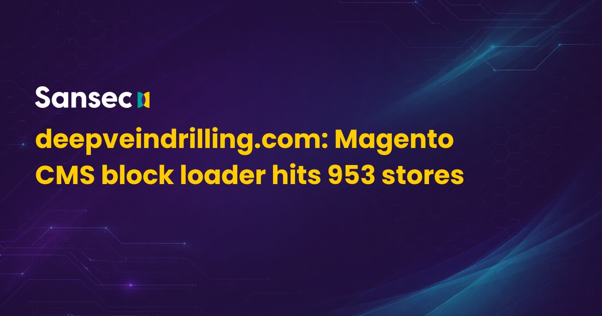 Sansec detects malicious Magento loader on fully patched store